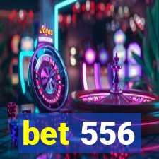 bet 556